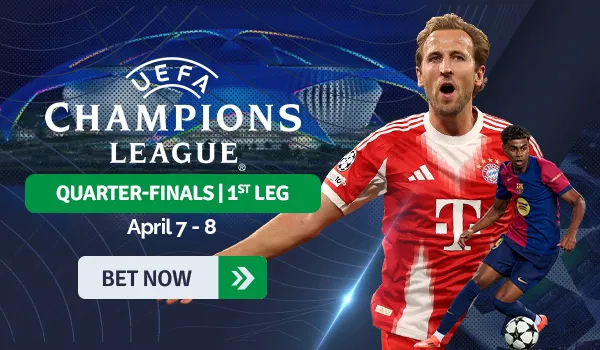Champions League - Quarter Finals