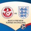 Match Preview: Tunisia vs England, Group G, June 18